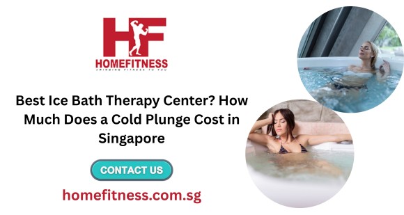 Best Ice Bath Therapy Center? How Much Does a Cold Plunge Cost in Singapore