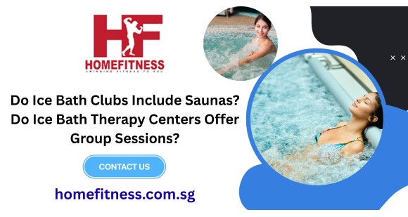 Do Ice Bath Clubs Include Saunas? Do Ice Bath Therapy Centers Offer Group Sessions?