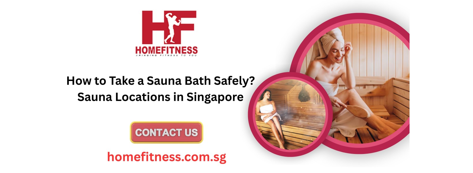 How to Take a Sauna Bath Safely? Sauna Locations in Singapore