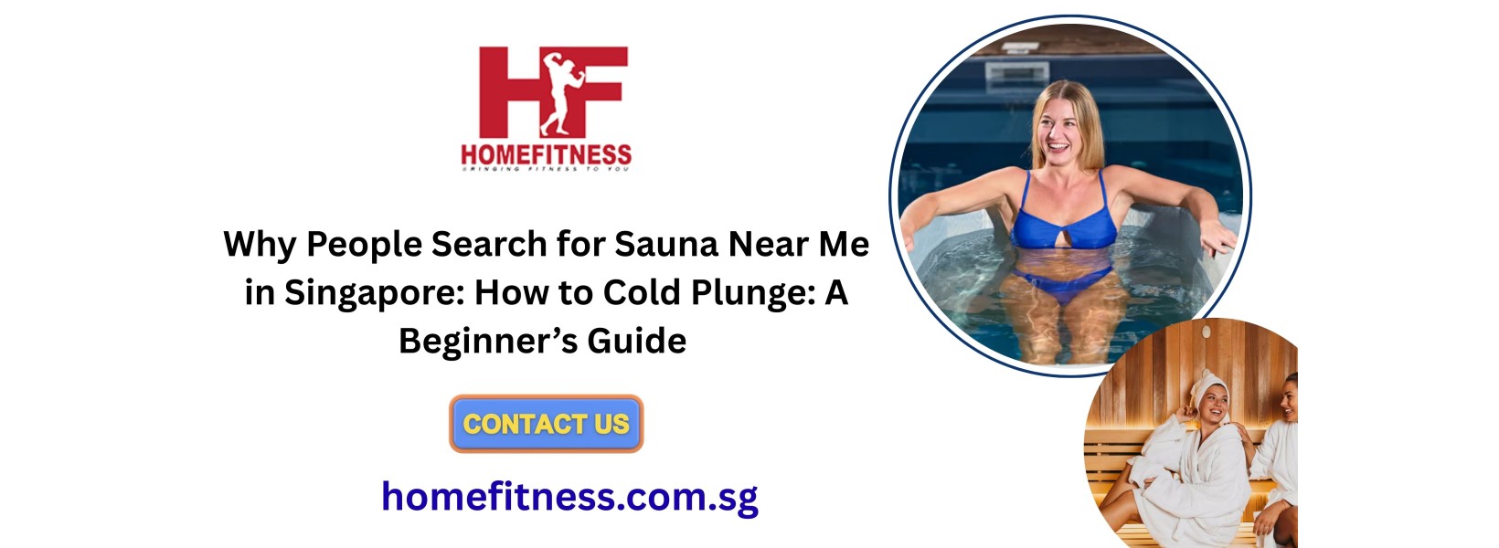 Why People Search for Sauna Near Me in Singapore: How to Cold Plunge: A Beginner’s Guide